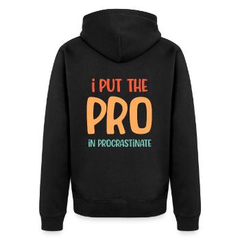 I Put The Professional In Procrastination - Unisex Premium Organic Zip Hoodie - black - Back - Nico (187cm)