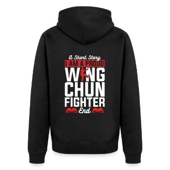 Wing Chun Fighter A Short Story Loves Martial Arts - Unisex Premium Organic Zip Hoodie - black - Back - Nico (187cm)