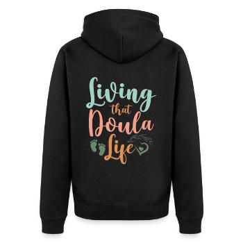 Doula Birth Worker Living That - Unisex Premium Bio Zip Hoodie - Schwarz - Hinten - Nico (187cm)