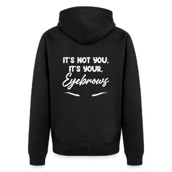 Es Sind Nicht Sie, Es Sind Ihre Augenbrauen - Unisex Premium Bio Zip Hoodie - Schwarz - Hinten - Nico (187cm)