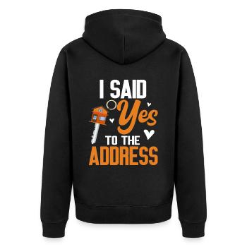 I Said Yes To The Address - Unisex Premium Bio Zip Hoodie - Schwarz - Hinten - Nico (187cm)