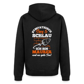 Sympathisch Sexy & Schlau Ich Bin Maurer Und Ne Ge - Unisex Premium Bio Zip Hoodie - Schwarz - Hinten - Nico (187cm)