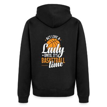 Agissez comme une dame jusqu’à ce que ce soit l’heure du basket-ball - Veste à capuche bio Premium Unisexe - noir - Dos - Nico (187cm)