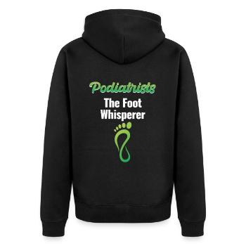 Podiatrist The Foot Whisperer Pedicure - Unisex Premium Organic Zip Hoodie - black - Back - Nico (187cm)
