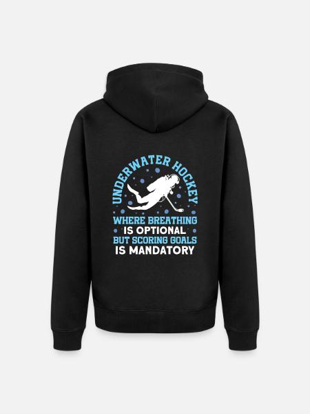 Underwater hockey goal goals are mandatory - Unisex Premium Organic Zip Hoodie - black