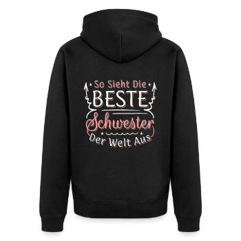 So Sieht Die Beste Schwester Der Welt Aus - Unisex Premium Bio Zip Hoodie - Schwarz - Hinten - Nico (187cm)