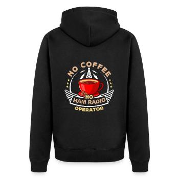 Ham Radio Operator No Coffee Operator Coffee Lover - Unisex Premium Bio Zip Hoodie - Schwarz - Hinten - Nico (187cm)