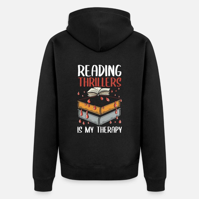 Reading Thrillers Is My Therapy - Unisex Premium Bio Zip Hoodie - Schwarz