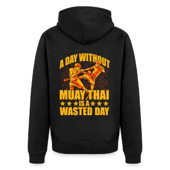 A day without Muay Thai is a waste day - Unisex Premium Organic Zip Hoodie - black - Back - Nico (187cm)