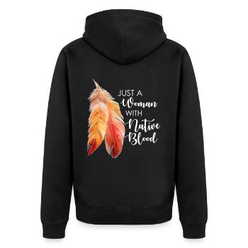 Just A Woman With A Native Blood Feathers Indigeno - Unisex Premium Bio Zip Hoodie - Schwarz - Hinten - Nico (187cm)