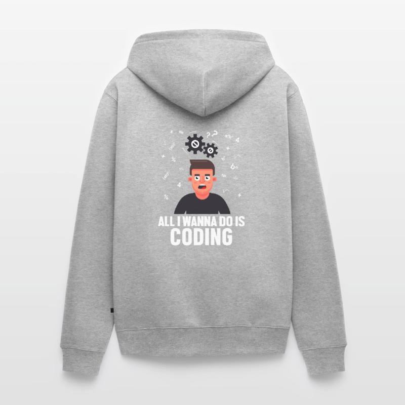 All I Wanna Do is Coding Developer Coder Unisex Premium Bio Zip Hoodie