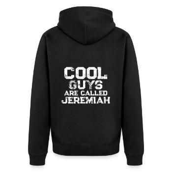 Cool guys are called Jeremiah - Unisex Premium Organic Zip Hoodie - black - Back - Nico (187cm)