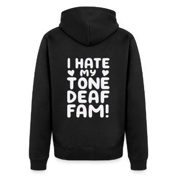 I HATE MY DEAF-TONE FAM - Unisex Premium Bio Zip Hoodie - Schwarz - Hinten - Nico (187cm)