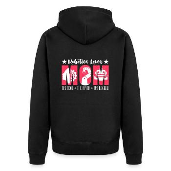 Robotics Lover Mom The Idol The Myth The Engineer - Unisex Premium Organic Zip Hoodie - black - Back - Nico (187cm)