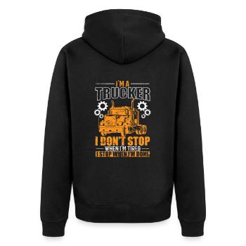 I'm a Trucker I don't Stop when I'm tired Beruf - Unisex Premium Bio Zip Hoodie - Schwarz - Hinten - Nico (187cm)