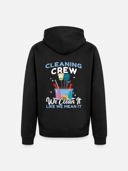 Cleaning Crew - Unisex Premium Organic Zip Hoodie - black