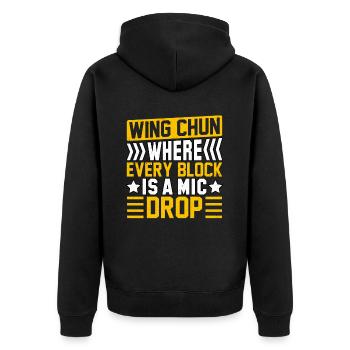 Wing Chun, wo jeder Block ein Mic Drop ist - Unisex Premium Bio Zip Hoodie - Schwarz - Hinten - Nico (187cm)