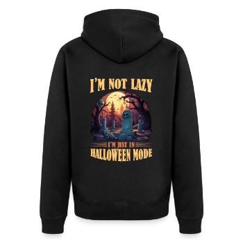 I'm Not Lazy Just In Halloween Mode Creepy Graveya - Unisex Premium Bio Zip Hoodie - Schwarz - Hinten - Nico (187cm)