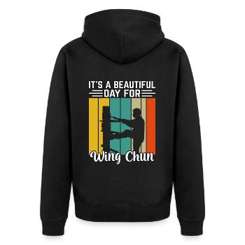 It's a beautiful day for Wing Chun - Unisex Premium Organic Zip Hoodie - black - Back - Nico (187cm)