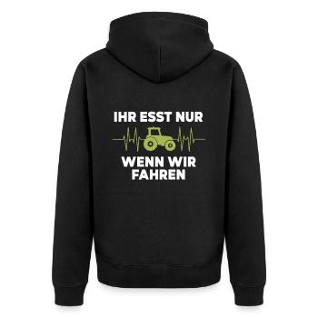 Ihr esst nur wenn wir fahren Bauer Demo Landwirt - Unisex Premium Bio Zip Hoodie - Schwarz - Hinten - Nico (187cm)