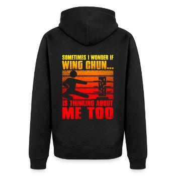 Sometimes I wonder if Wing Chun is thinking about - Unisex Premium Organic Zip Hoodie - black - Back - Nico (187cm)