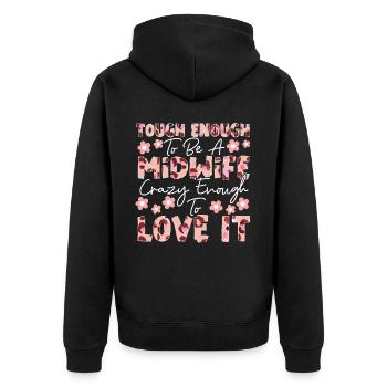 Nurse Midwife Birth Worker Tough - Unisex Premium Bio Zip Hoodie - Schwarz - Hinten - Nico (187cm)