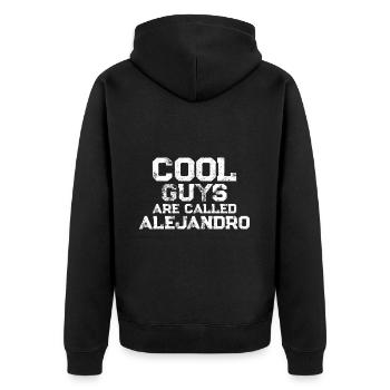Cool guys are called Alejandro - Unisex Premium Bio Zip Hoodie - Schwarz - Hinten - Nico (187cm)