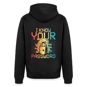 Ethical Hacker I Know Your Password - Unisex Premium Bio Zip Hoodie - Schwarz - Hinten - Nico (187cm)