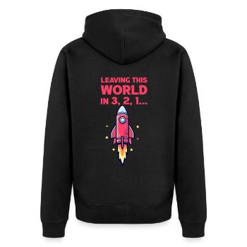 Leaving This World In 3,2,1 Funny Rocketship Blast - Unisex Premium Bio Zip Hoodie - Schwarz - Hinten - Nico (187cm)