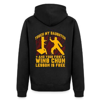 Touch my Daughter und deine erste Wing Chun Lektion - Unisex Premium Bio Zip Hoodie - Schwarz - Hinten - Nico (187cm)