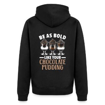 Chocolate Pudding Sweet Dessert Food Lover Foodie - Unisex Premium Organic Zip Hoodie - black - Back - Nico (187cm)