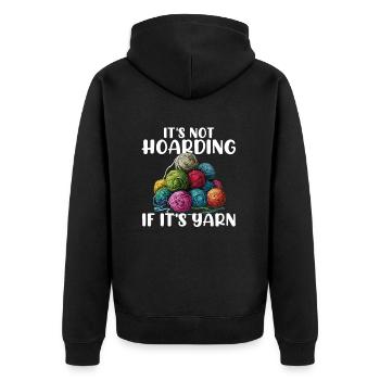 It's Not Hoarding If It's YarnYarn Knitting - Unisex Premium Bio Zip Hoodie - Schwarz - Hinten - Nico (187cm)