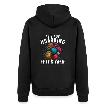 It's Not Hoarding If It's YarnYarn Knitting - Unisex Premium Bio Zip Hoodie - Schwarz - Hinten - Nico (187cm)