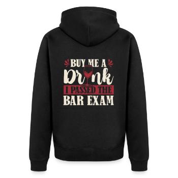 Buy Me A Drink I Passed The Bar Exam Attorney - Unisex Premium Organic Zip Hoodie - black - Back - Nico (187cm)