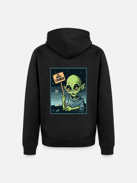 We want change, extraterrestrial protest - Unisex Premium Organic Zip Hoodie - black