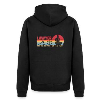 Lawyer more than a Job Attorney General Legal - Unisex Premium Organic Zip Hoodie - black - Back - Nico (187cm)