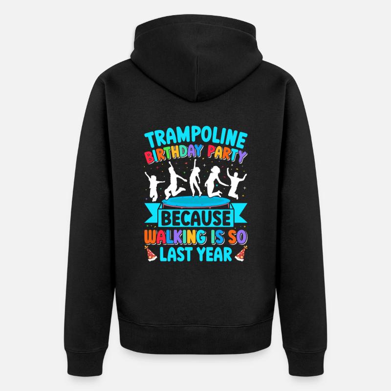 Fête d’anniversaire trampoline - Veste à capuche bio Premium Unisexe - noir