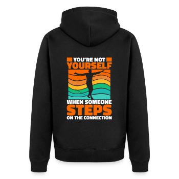 You´re not yourself when someone steps... - Unisex Premium Bio Zip Hoodie - Schwarz - Hinten - Nico (187cm)
