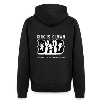 Circus Clown Dad The Idol The Myth Circus Staff - Unisex Premium Bio Zip Hoodie - Schwarz - Hinten - Nico (187cm)