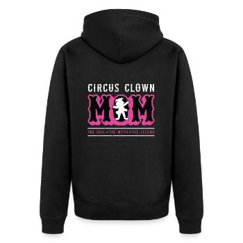 Circus Clown Mom The Idol The Myth Carnival Lover - Unisex Premium Bio Zip Hoodie - Schwarz - Hinten - Nico (187cm)