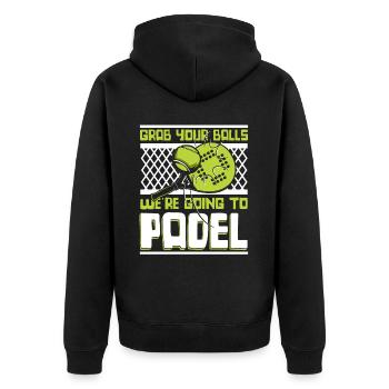 Grab Your Balls We're Going To Padel Paddle - Unisex Premium Organic Zip Hoodie - black - Back - Nico (187cm)
