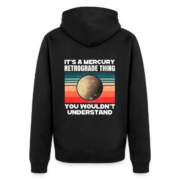 Retrograde planets Mercury retrograde - Unisex Premium Organic Zip Hoodie - black - Back - Nico (187cm)