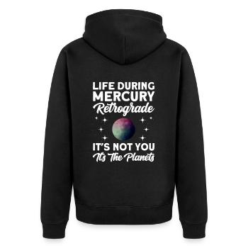 Retrograde planets Mercury retrograde - Unisex Premium Organic Zip Hoodie - black - Back - Nico (187cm)