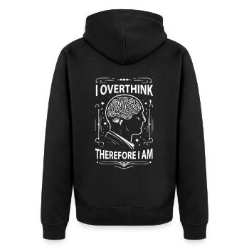 Ich denke zu viel nach, deshalb bin ich lustig - Unisex Premium Bio Zip Hoodie - Schwarz - Hinten - Nico (187cm)