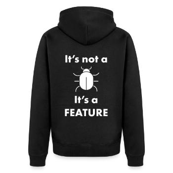 It's Not A Bug It's A Feature Funny - Unisex Premium Organic Zip Hoodie - black - Back - Nico (187cm)