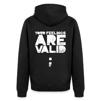 Your Feelings Are Valid Anxiety Support - Unisex Premium Organic Zip Hoodie - black - Back - Nico (187cm)