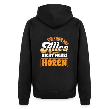 Ich kann das alles nicht mehr Hören - Unisex Premium Bio Zip Hoodie - Schwarz - Hinten - Nico (187cm)