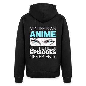 Life Is An Anime Otaku Eyes Funny Weeb Saying - Unisex Premium Bio Zip Hoodie - Schwarz - Hinten - Nico (187cm)
