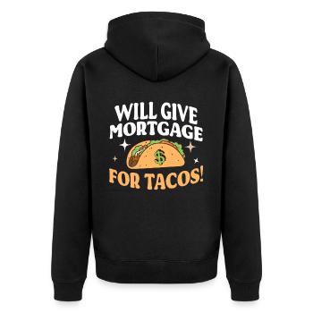 Will Give Mortgage For Tacos Underwriting Loan Off - Unisex Premium Bio Zip Hoodie - Schwarz - Hinten - Nico (187cm)