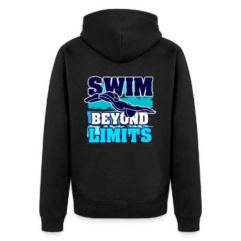 Swimming Motivational Quote Swimmer Swim Sports - Unisex Premium Bio Zip Hoodie - Schwarz - Hinten - Nico (187cm)